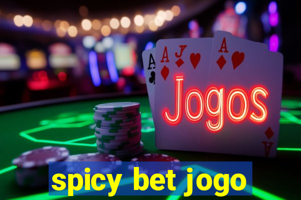 spicy bet jogo